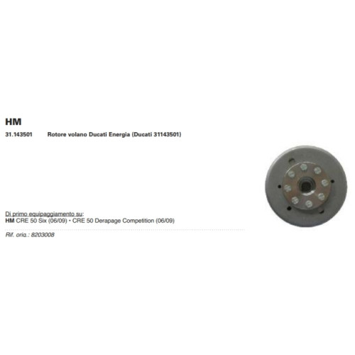 Rotore Volano Ducati Energia (DUCATI 31143501) per HM CRE 50 SIX (06/09) CRE 50 DEPERAGE COMPETITION (06/09)